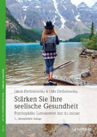 Libro Stärken Sie ihre seelische Gesundheit Jakob Derbolowsky