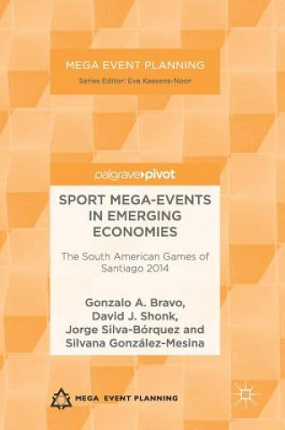 Carte Sport Mega-Events in Emerging Economies Gonzalo A. Bravo
