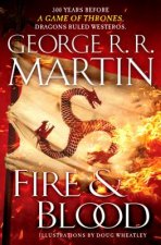 Könyv Fire & Blood George Raymond Richard Martin