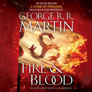 Audio Fire & Blood George R. R. Martin