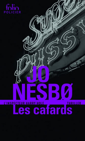 Knjiga Les cafards - Une enquete de l'inspecteur Harry Hole Jo Nesbo
