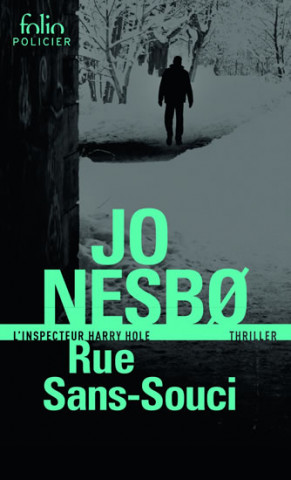Kniha Rue Sans-Souci: Une enquete de l'inspecteur Harry Hole Jo Nesbo