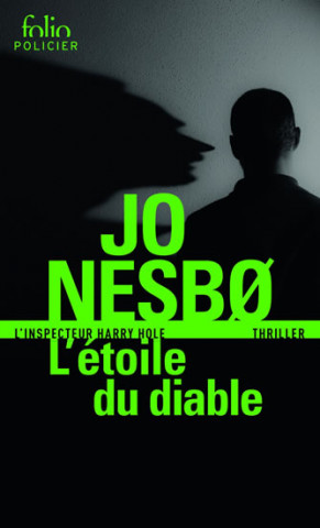 Книга L'étoile du diable: Une enquete de l'inspecteur Harry Hole Jo Nesbo