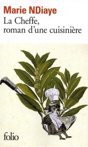 Könyv La Cheffe, roman d'une cuisiniere Marie NDiaye