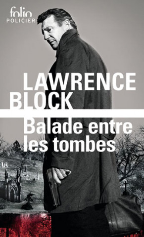 Kniha Balade entre les tombes Lawrence Block