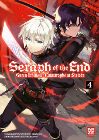 Kniha Seraph of the End - Guren Ichinose Catastrophe at Sixteen 04 Takaya Kagami