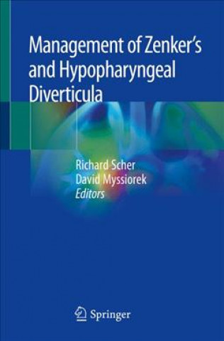 Kniha Management of Zenker and Hypopharyngeal Diverticula Richard Scher