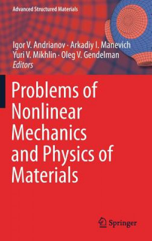 Książka Problems of Nonlinear Mechanics and Physics of Materials Igor V. Andrianov