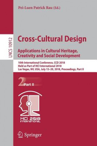 Kniha Cross-Cultural Design. Applications in Cultural Heritage, Creativity and Social Development Pei-Luen Patrick Rau