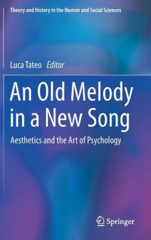 Kniha Old Melody in a New Song Luca Tateo