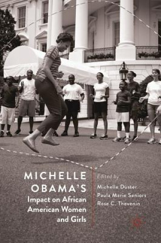 Книга Michelle Obama's Impact on African American Women and Girls Michelle Duster