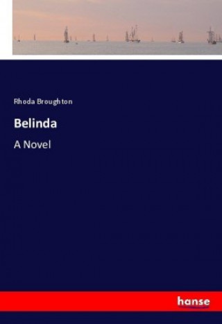Kniha Belinda Rhoda Broughton
