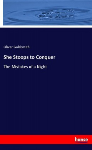 Carte She Stoops to Conquer Oliver Goldsmith