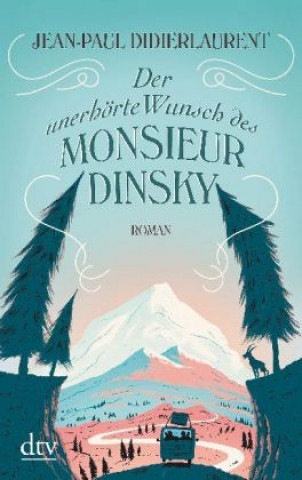 Carte Der unerhörte Wunsch des Monsieur Dinsky Jean-Paul Didierlaurent