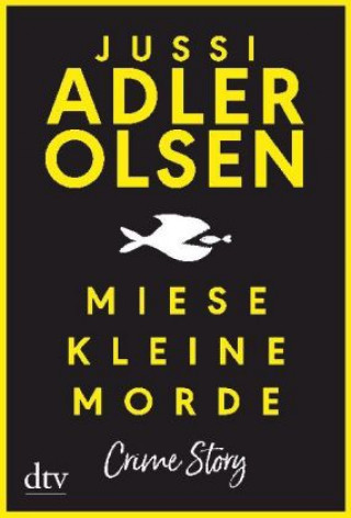 Könyv Miese kleine Morde Jussi Adler-Olsen