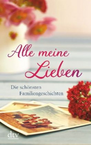 Книга Alle meine Lieben Karoline Adler