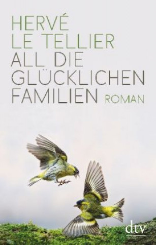 Libro All die glücklichen Familien Hervé Le Tellier