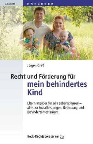 Kniha Recht und Förderung für mein behindertes Kind Jürgen Greß