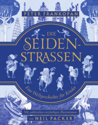 Kniha Die Seidenstraßen Peter Frankopan