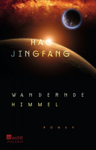 Kniha Wandernde Himmel Hao Jingfang