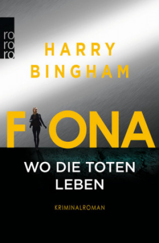 Książka Fiona: Wo die Toten leben Harry Bingham