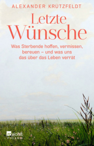Kniha Letzte Wünsche Alexander Krützfeldt