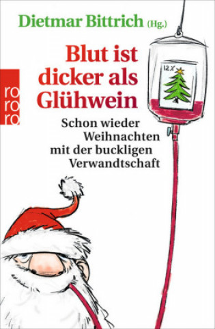 Buch Blut ist dicker als Glühwein Dietmar Bittrich