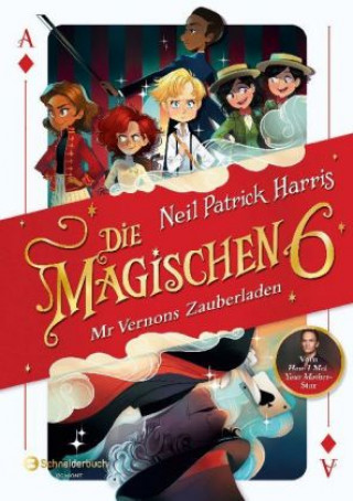 Kniha Die Magischen Sechs - Mr Vernons Zauberladen Neil Patrick Harris