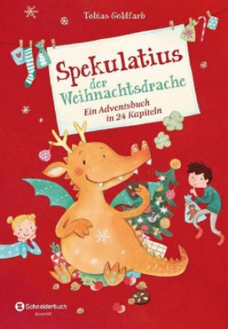 Kniha Spekulatius der Weihnachtsdrache Tobias Goldfarb
