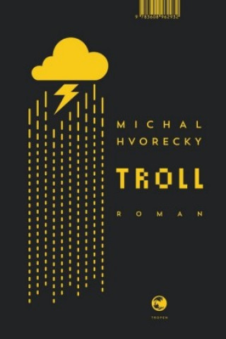 Kniha Troll Michal Hvorecky