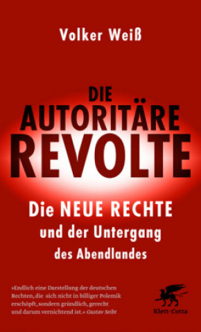 Kniha Die autoritäre Revolte Volker Weiß