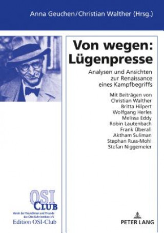 Kniha Von Wegen: Luegenpresse Anna Geuchen