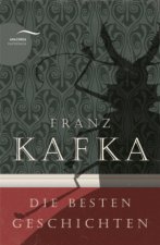 Könyv Franz Kafka - Die besten Geschichten Franz Kafka