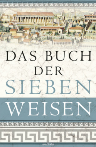 Kniha Das Buch der sieben Weisen Erich Ackermann