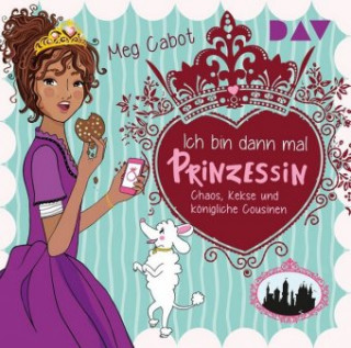 Audio Ich bin dann mal Prinzessin - Teil 2: Chaos, Kekse und königliche Cousinen Meg Cabot