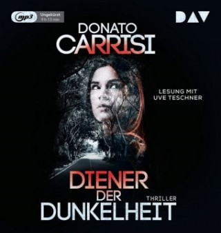 Digital Diener der Dunkelheit Donato Carrisi