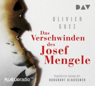 Audio Das Verschwinden des Josef Mengele Olivier Guez