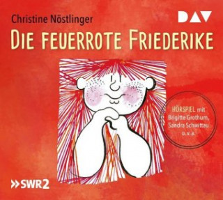 Audio Die feuerrote Friederike Nöstlinger Christine