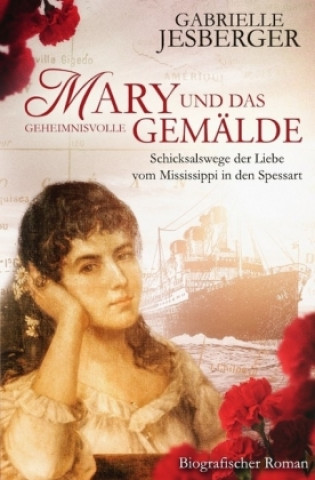 Knjiga Mary und das geheimnisvolle Gemälde Gabrielle Jesberger