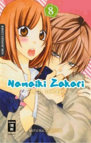 Книга Namaiki Zakari - Frech verliebt 08 Miyuki Mitsubachi