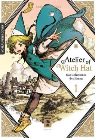 Könyv Atelier of Witch Hat 01 Kamome Shirahama