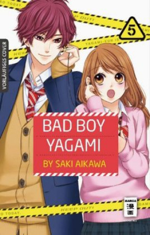 Kniha Bad Boy Yagami 05 Saki Aikawa