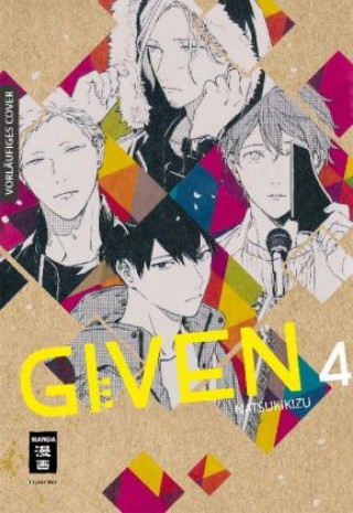 Kniha Given 04 Natsuki Kizu