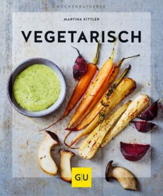 Kniha Vegetarisch Martina Kittler