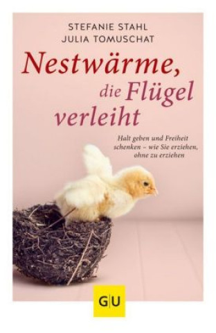 Книга Nestwärme, die Flügel verleiht Stefanie Stahl