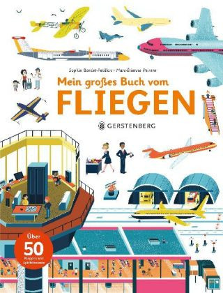 Kniha Mein großes Buch vom Fliegen Sophie Bordet-Petillon