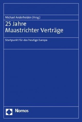 Knjiga 25 Jahre Vertrag von Maastricht Michael Anderheiden