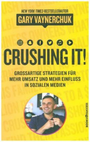 Kniha Crushing It Gary Vaynerchuk