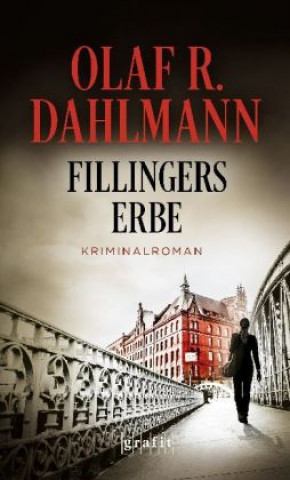 Книга Fillingers Erbe Olaf R. Dahlmann