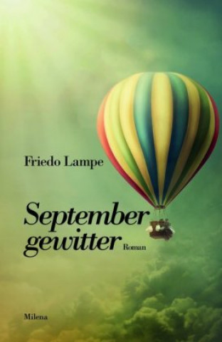 Kniha Septembergewitter Friedo Lampe